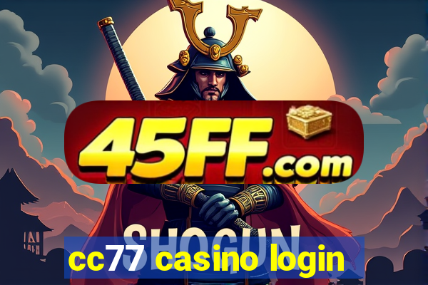 cc77 casino login